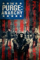 Download The Purge: Anarchy (2014) Nonton Streaming Subtitle Indonesia