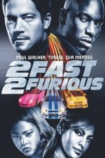 Download 2 Fast 2 Furious (2003) Nonton Streaming Subtitle Indonesia