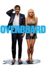 Download Film Overboard (2018) Bluray Subtitle Indonesia