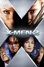 Download X-Men 2 (X2: X-Men United) (2003) Bluray Subtitle Indonesia