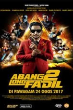 Abang Long Fadil 2 (2017)